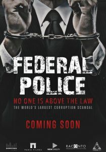 Polícia Federal: A Lei é para Todos 2017