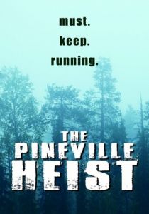 The Pineville Heist 2016