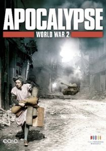 Апокалипсис: Вторая мировая война 2009