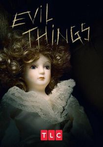 Evil Things 2017