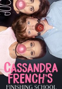 Cassandra French's Finishing School 2017