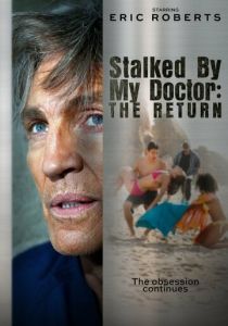 Преследуемая своим доктором: Возвращение 2016