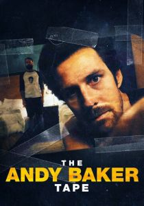 The Andy Baker Tape 2021