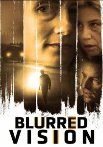 Blurred Vision 2019