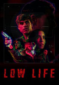 Low Life 2022