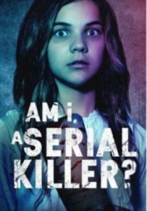 Am I a Serial Killer? 2019