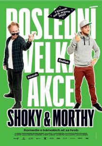 Shoky & Morthy: Poslední velká akce 2021
