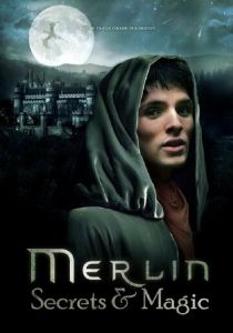 Мерлин: Секреты и магия 2009