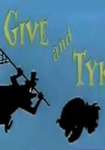 Give and Tyke 1957