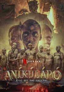 Anikulapo: Rise of the Spectre 2024