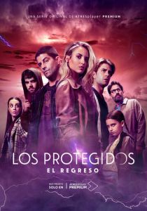 Los Protegidos: El regreso 2021