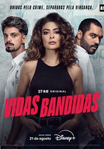 Vidas Bandidas 2024