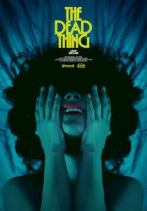 The Dead Thing 2024