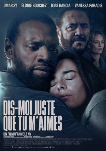 Dis-moi juste que tu m'aimes 2024