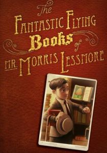 Фантастические летающие книги Мистера Морриса Лессмора 2011