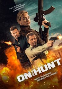 On the Hunt (Фильм )