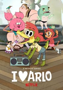Я люблю Арло (Мультсериал 2021)