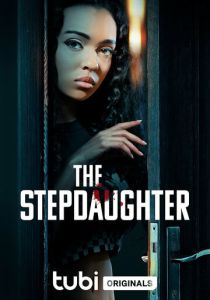 The Stepdaughter (Фильм 2024)